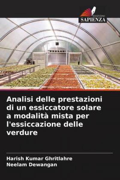 Analisi delle prestazioni di un essiccatore solare a modalità mista per l’essiccazione delle verdure