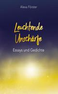 Leuchtende Unschärfe