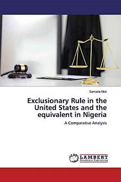 Exclusionary Rule in the United States and the equivalent in Nigeria
