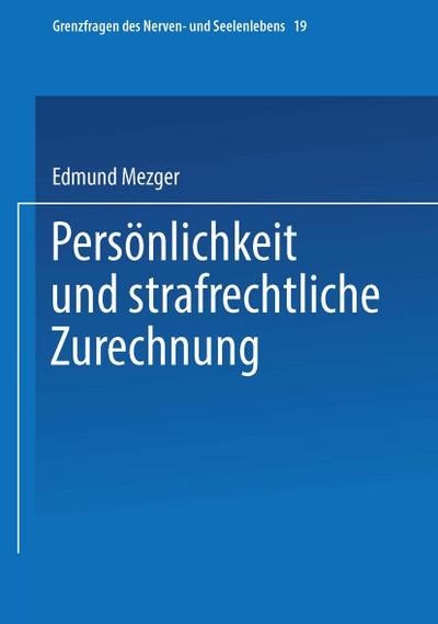 Persönlichkeit und strafrechtliche Zurechnung