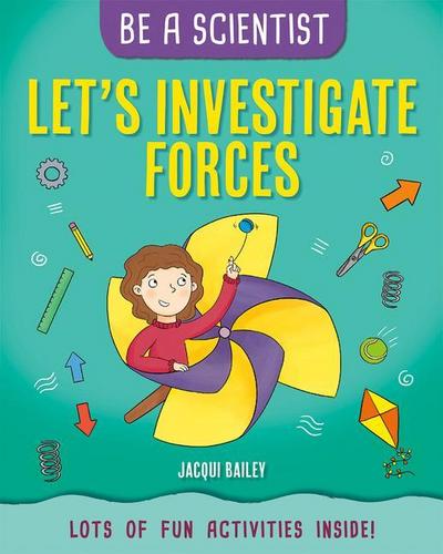 Let’s Investigate Forces