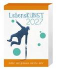LebensKunst 2027 - Heiter und gelassen durchs Jahr