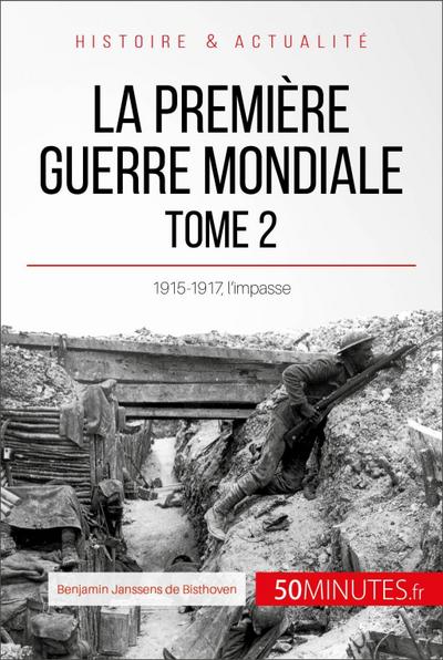 La Première Guerre mondiale (Tome 2)
