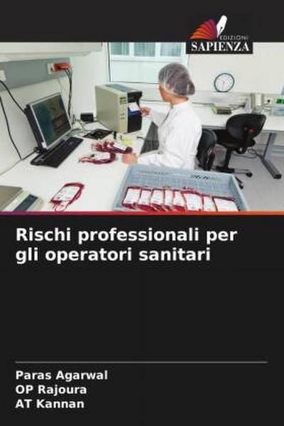 Rischi professionali per gli operatori sanitari