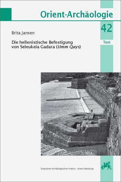 Jansen, B: Hellenistische Befestigung Seleukeia Gada 2 Bde