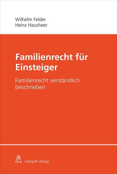 Felder, W: Familienrecht für Einsteiger