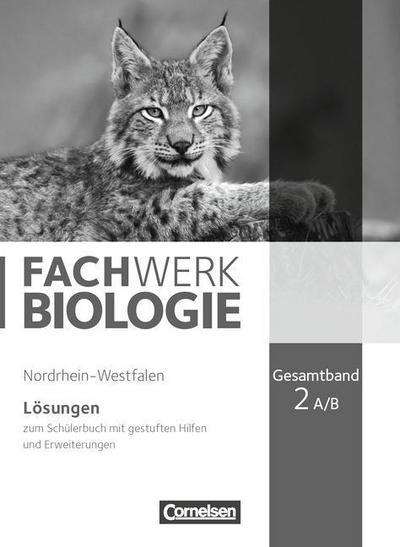 Fachwerk Biologie - Nordrhein-Westfalen 2013 - Gesamtband 2 A/B. Tl.A/B