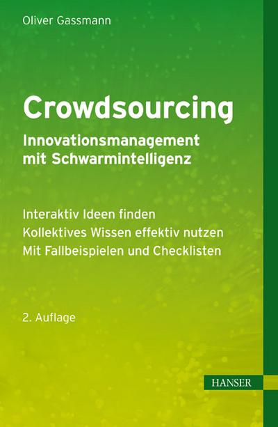 Crowdsourcing - Innovationsmanagement mit Schwarmintelligenz