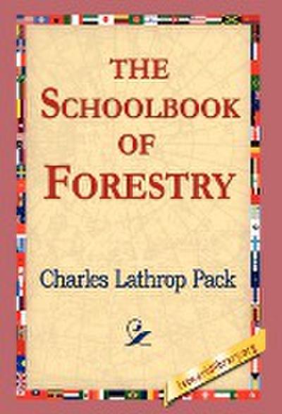The Schoolbook of Forestry