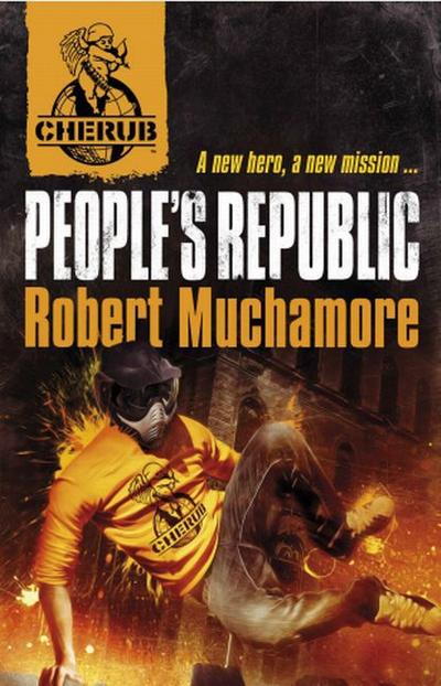 People’s Republic: Book 13 (CHERUB, Band 1)