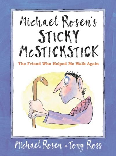 Michael Rosen’s Sticky McStickstick