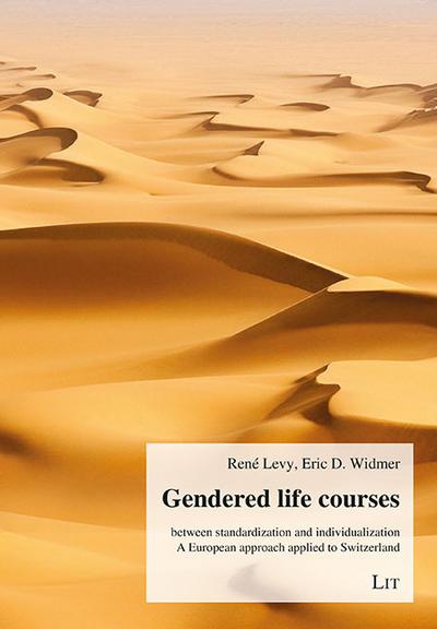 Gendered life courses between standardization and individualization
