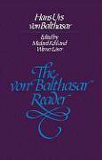 The Von Balthasar Reader