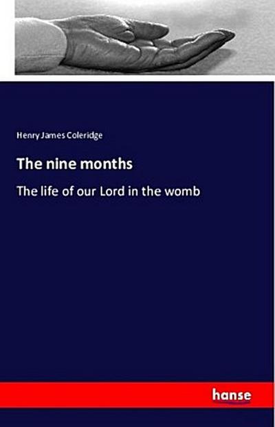 The Nine Months