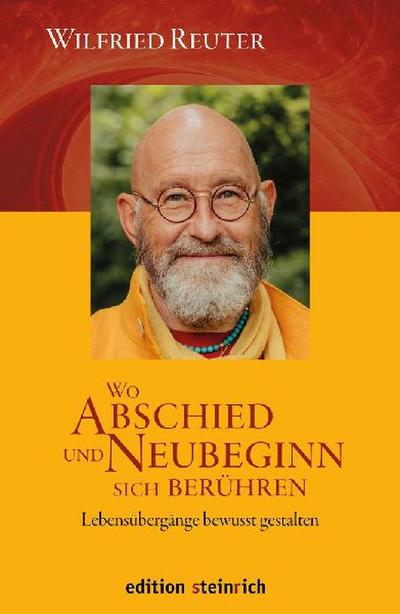 Wo Abschied und Neubeginn sich berühren