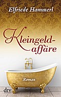 Kleingeldaffäre: Roman (dtv Unterhaltung)