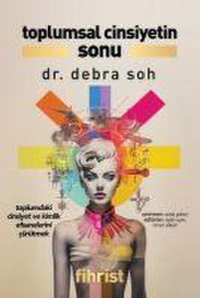 Toplumsal Cinsiyetin Sonu