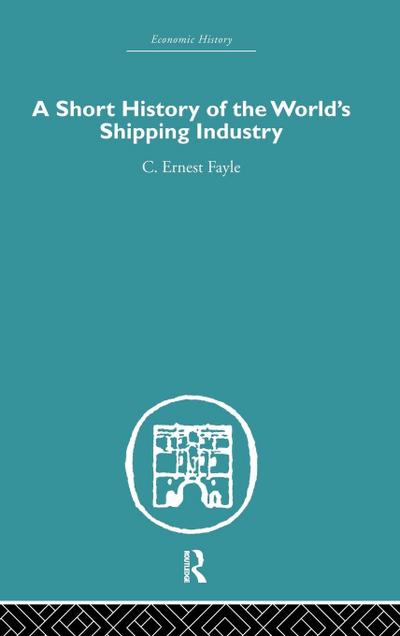 A Short History of the World’s Shipping Industry