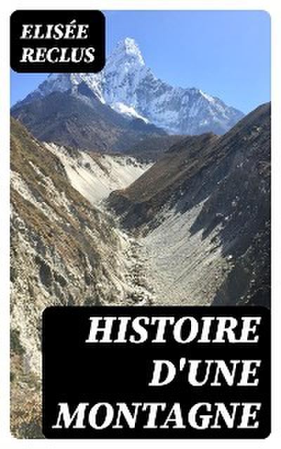 Histoire d’une Montagne