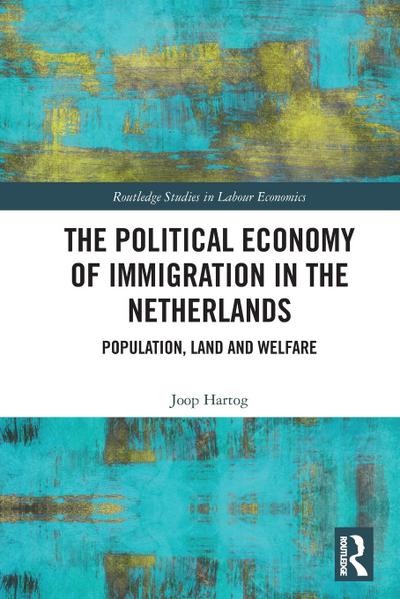 The Political Economy of Immigration in The Netherlands