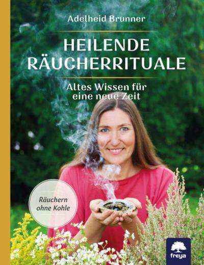 Heilende Räucherrituale