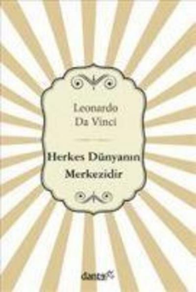Herkes Dünyanin Merkezidir