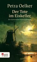 Der Tote im Eiskeller von Petra Oelker | Ebook