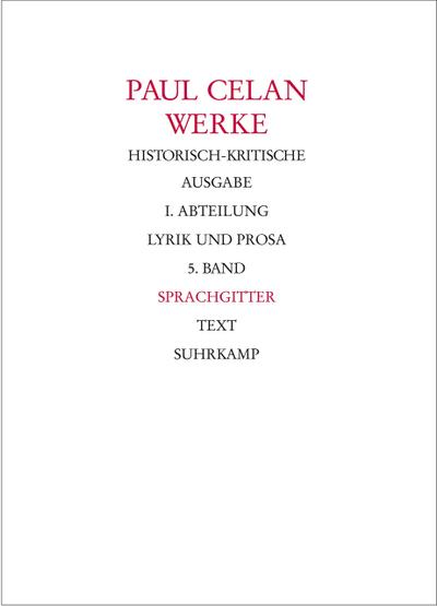 Werke Werke. Historisch-kritische Ausgabe. I. Abteilung: Lyrik und Prosa, 2 Teile