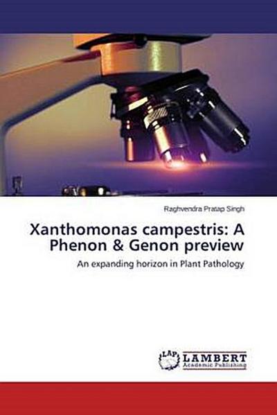 Xanthomonas campestris: A Phenon & Genon preview