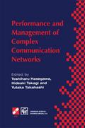 Performance and Management of Complex Communicatio