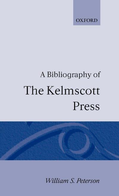 A Bibliography of the Kelmscott Press