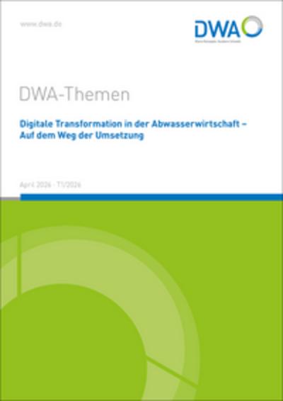 Digitale Transformation in der Abwasserwirtschaft - Auf dem Weg der Umsetzung