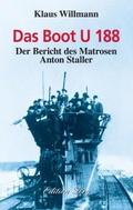 Das Boot U 188 - Zeitzeugenbericht aus dem Zweiten