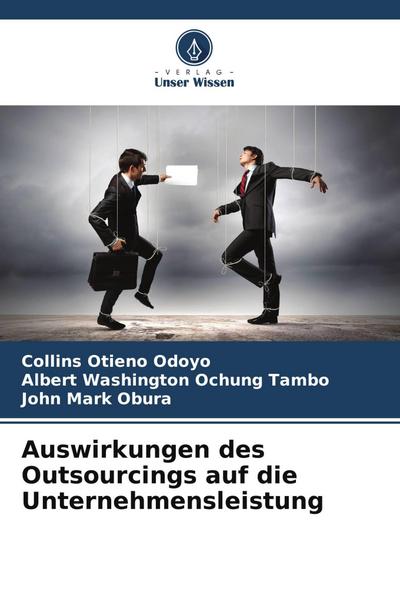Auswirkungen des Outsourcings auf die Unternehmensleistung