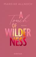 A Touch of Wilderness
