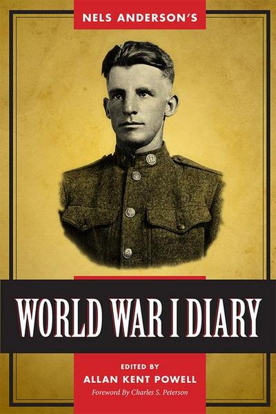 Nels Anderson’s World War I Diary