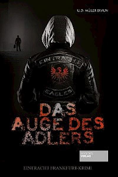 Das Auge des Adlers