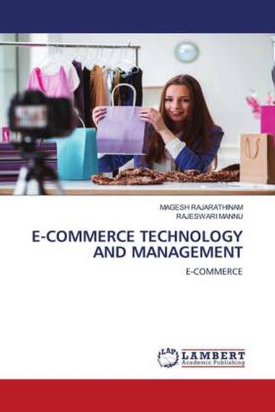 E-COMMERCE TECHNOLOGY AND MANAGEMENT