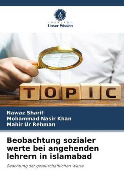 Beobachtung sozialer werte bei angehenden lehrern in islamabad