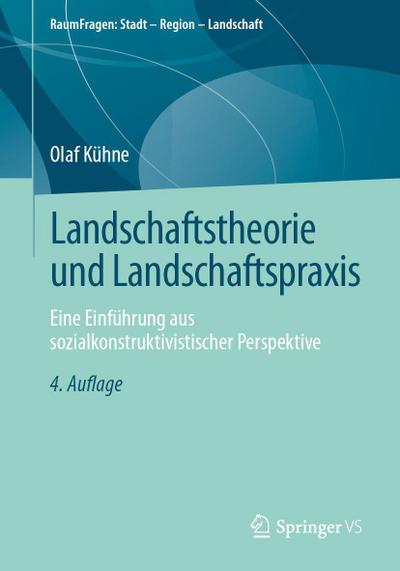 Landschaftstheorie und Landschaftspraxis
