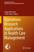 Operations Research Applications in Health Care Management