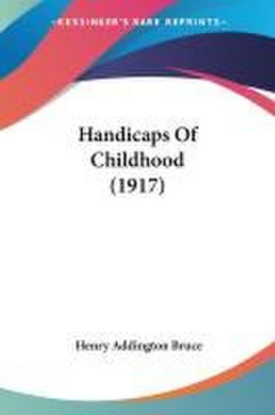 Handicaps Of Childhood (1917)