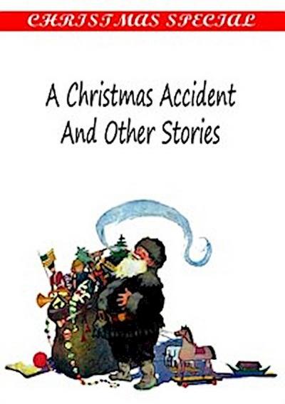 Christmas Accident And Other Stories