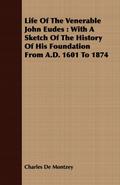 Life Of The Venerable John Eudes