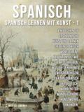 1 - Spanisch - Spanisch Lernen Mit Kunst