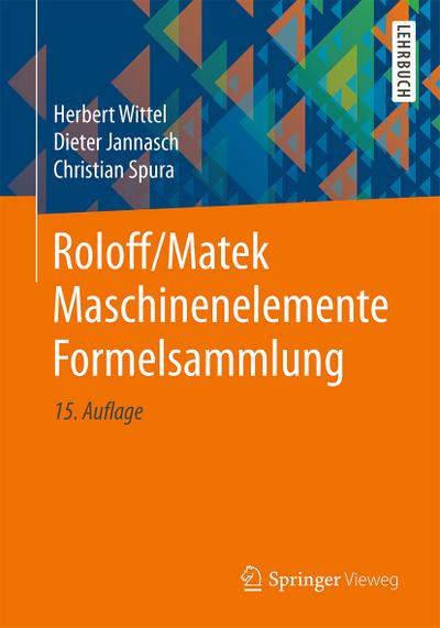 Wittel, H: Roloff/Matek Maschinenelemente Formelsammlung