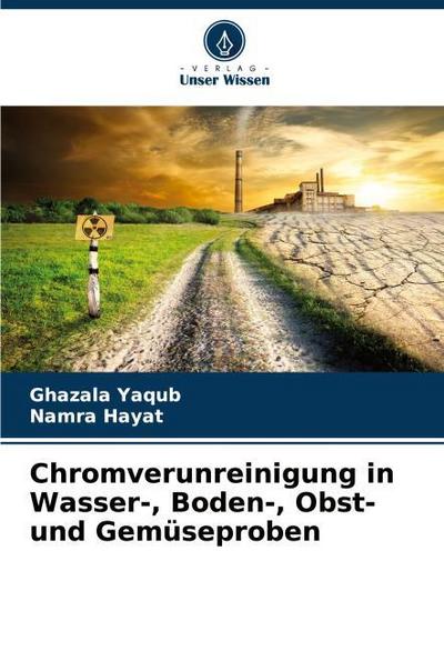 Chromverunreinigung in Wasser-, Boden-, Obst- und Gemüseproben