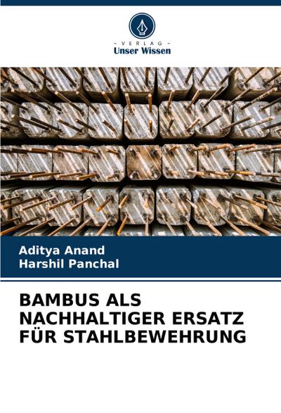 BAMBUS ALS NACHHALTIGER ERSATZ FÜR STAHLBEWEHRUNG