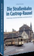Die Straßenbahn in Castrop-Rauxel