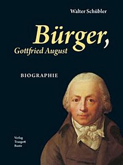 Bürger, Gottfried August BIOGRAPHIE